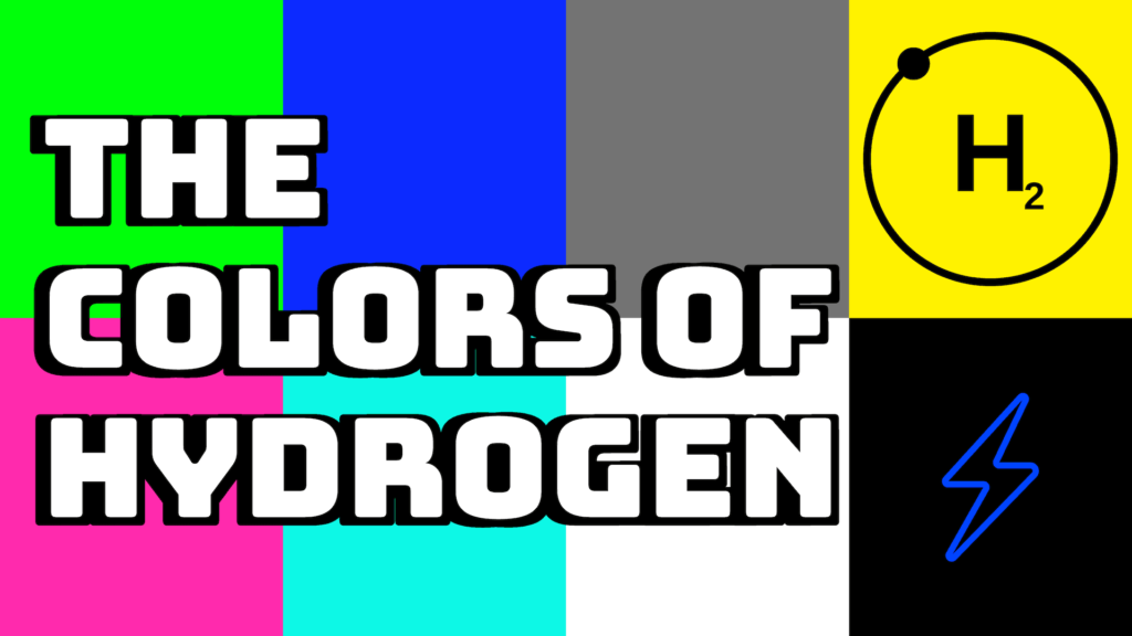 Video-002 The colors of Hydrogen | Why are there so many colors of hydrogen